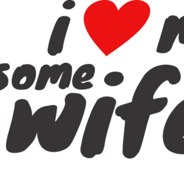 I Love My Awsome Wifey Thumbnail